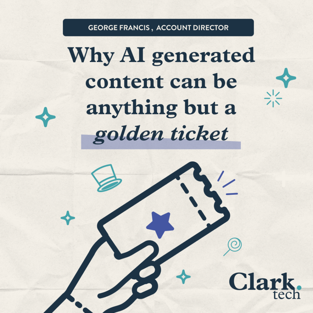 Why AI generated content can be anything but a golden ticket